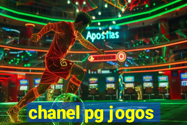 chanel pg jogos